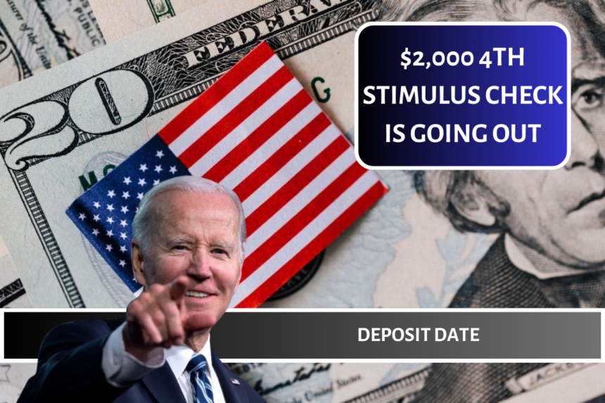 $2,000 4th Stimulus Check is Going Out