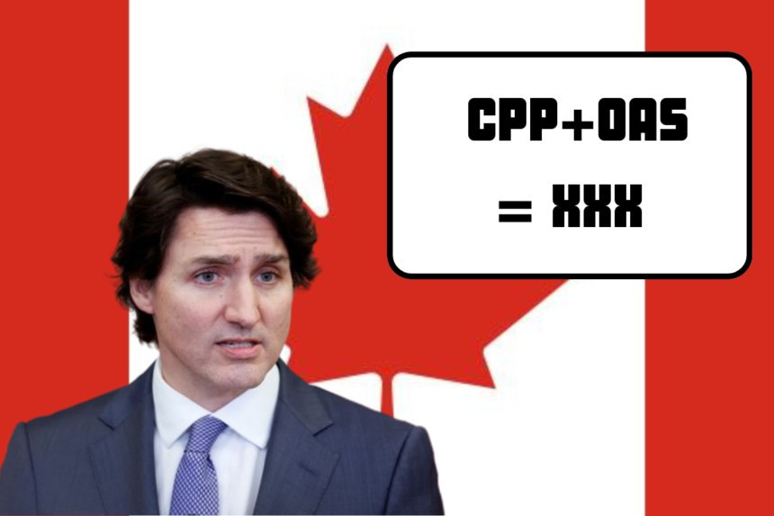 CPP+OAS = XXX? How Much Will You Get as OAS and CPP Combined?