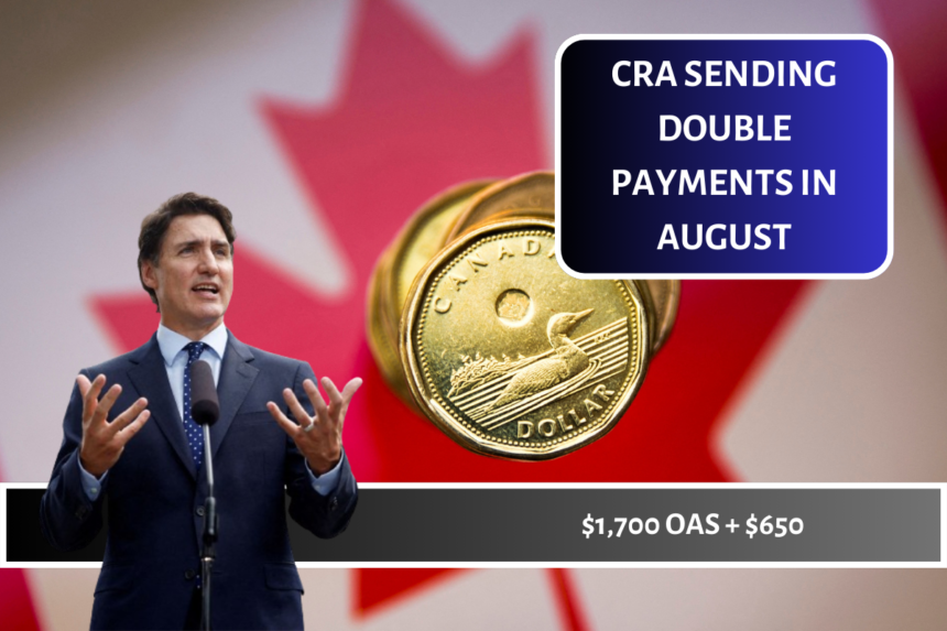 CRA Sending Double Payments in August