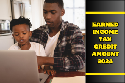 Earned Income Tax Credit Amount 2024