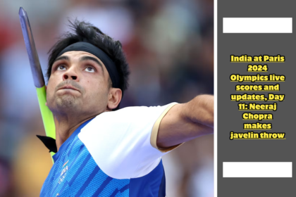 India at Paris 2024 Olympics live scores and updates, Day 11: Neeraj Chopra makes javelin throw final; Vinesh Phogat beats defending champion