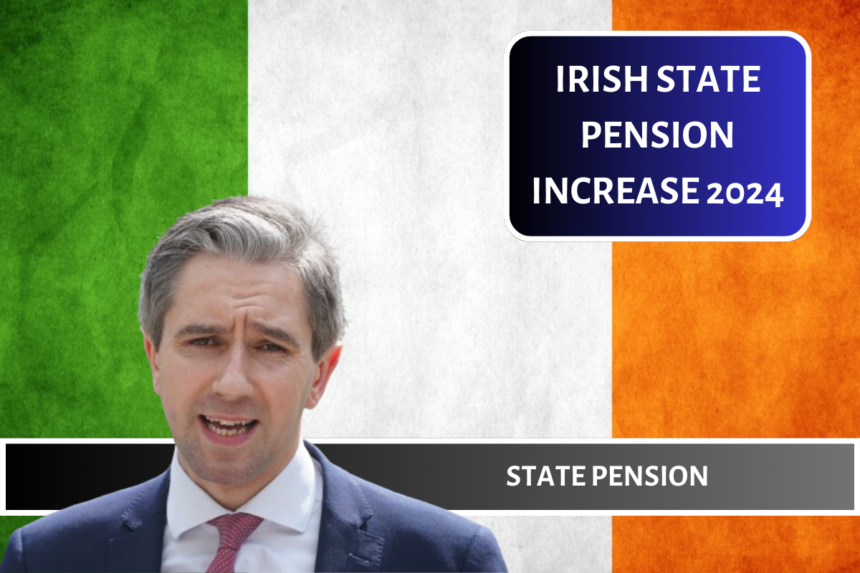 Irish State Pension Increase 2024