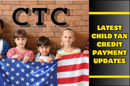 Latest Child Tax Credit Payment Updates