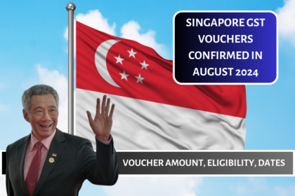 Singapore GST Vouchers Confirmed in August 2024